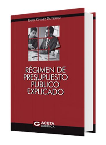 RÉGIMEN DE PRESUPUESTO PÚBLICO EXPLICA..